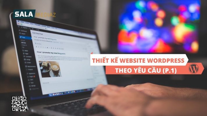 thiet-ke-website-wordpress-theo-yeu-cau